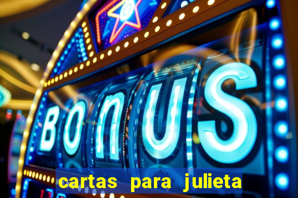 cartas para julieta download dublado hd